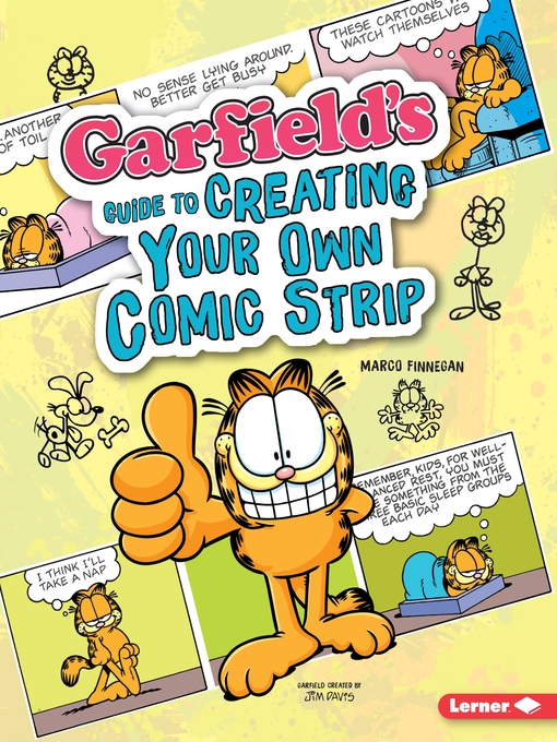 Title details for Garfield's ® Guide to Creating Your Own Comic Strip by Marco Finnegan - Available